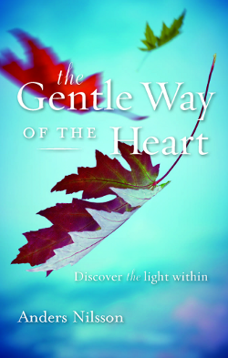 Cover of The Gentle Way of the Heart. Cover of The Gentle Way of the Heart.